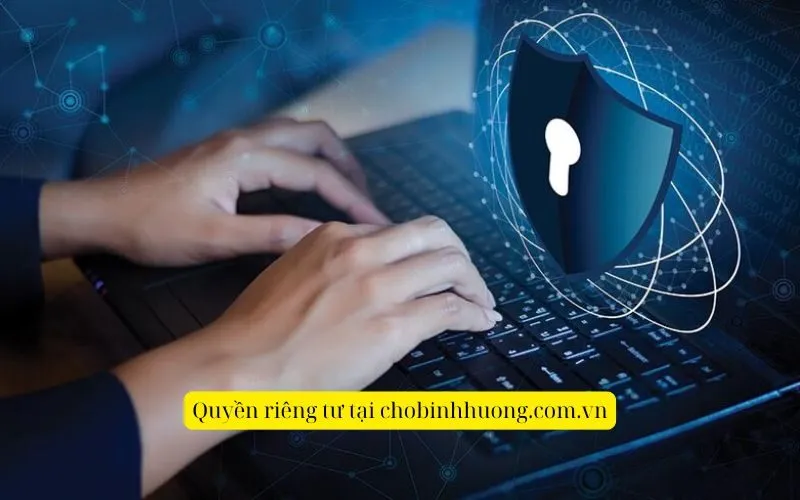 Quyền riêng tư tại chobinhhuong.com.vn