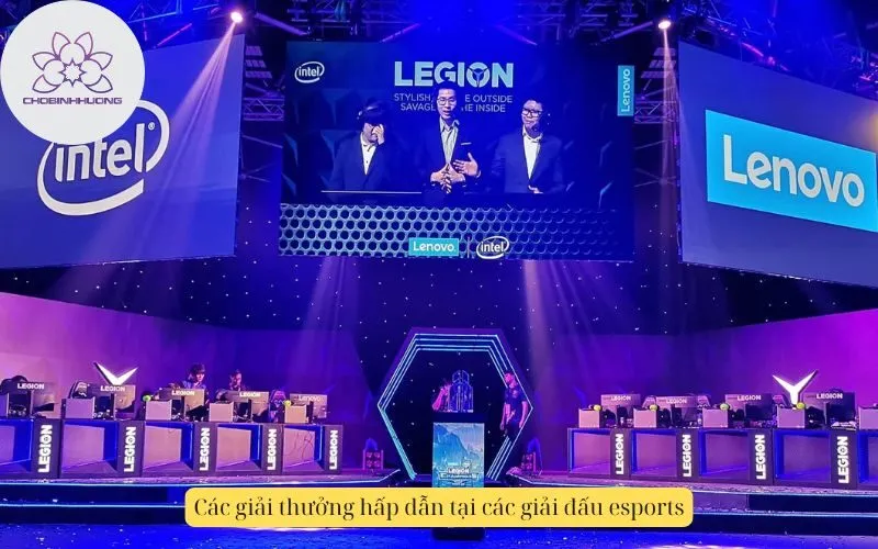 Các giải thưởng hấp dẫn tại các giải đấu esports