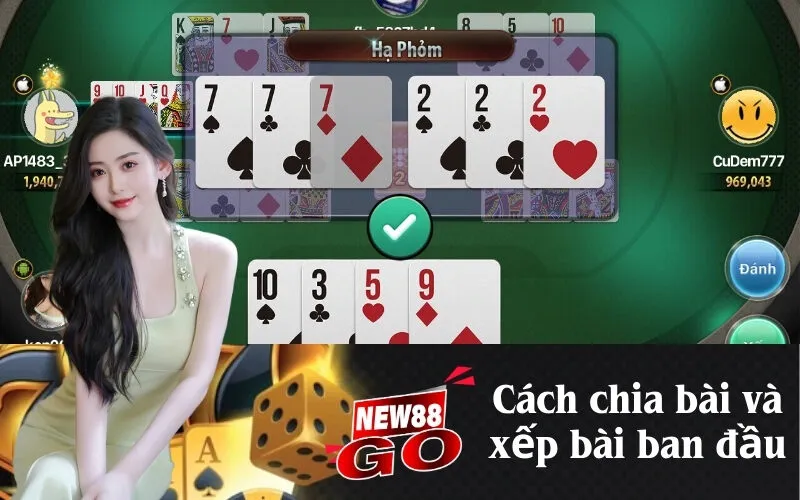 Cách chia bài và xếp bài ban đầu