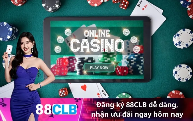 Đăng ký 88CLB dễ dàng, nhận ưu đãi ngay hôm nay
